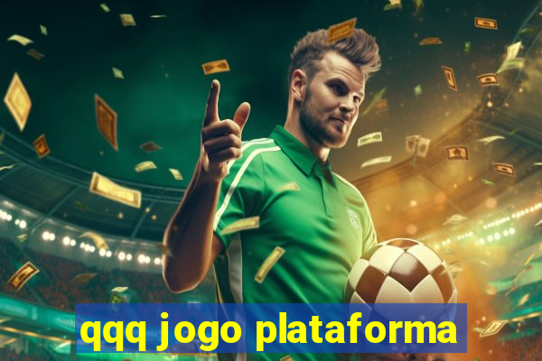 qqq jogo plataforma